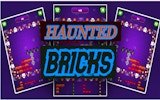 Haunted Bricks - Spooky Brick Breaker Game