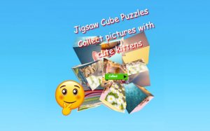 Jigsaw Cube Puzzles: Cute Kittens Picture Collection Online Game